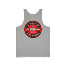 Load image into Gallery viewer, The Sign Guy // Work Hard Stay Humble // TANK TOP