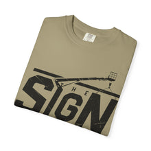Load image into Gallery viewer, The Sign Guy - SIGNS DONE RIGHT T-Shirt