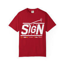 Load image into Gallery viewer, The Sign Guy - SIGNS DONE RIGHT T-Shirt