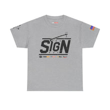 Load image into Gallery viewer, The Sign Guy - Work Hard Stay Humble // T-Shirt