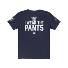 Load image into Gallery viewer, XºInk KING I WEAR THE PANTS Brand T