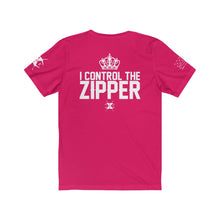 Load image into Gallery viewer, XºInk QUEEN I CONTROL THE ZIPPER Brand T