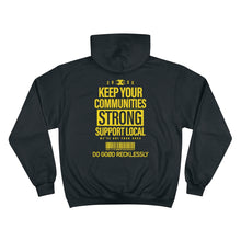 Load image into Gallery viewer, XºInk SUPPORT YOUR LOCAL RESTAURANTS Champion Hoodie