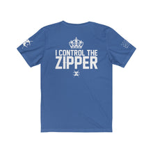 Load image into Gallery viewer, XºInk QUEEN I CONTROL THE ZIPPER Brand T