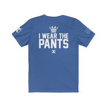 Load image into Gallery viewer, XºInk KING I WEAR THE PANTS Brand T