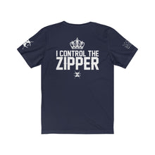Load image into Gallery viewer, XºInk QUEEN I CONTROL THE ZIPPER Brand T