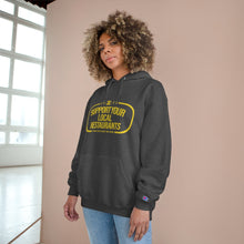 Load image into Gallery viewer, XºInk SUPPORT YOUR LOCAL RESTAURANTS Champion Hoodie
